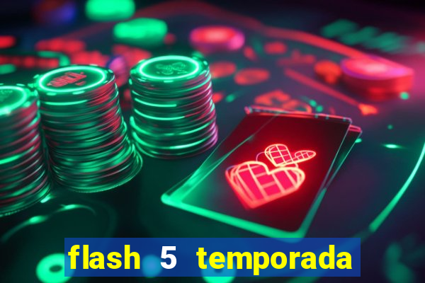 flash 5 temporada ep 9 continua em arrow